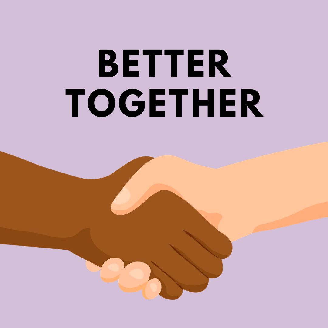 Two hands embraced in a handshake, with text Better Together above them
