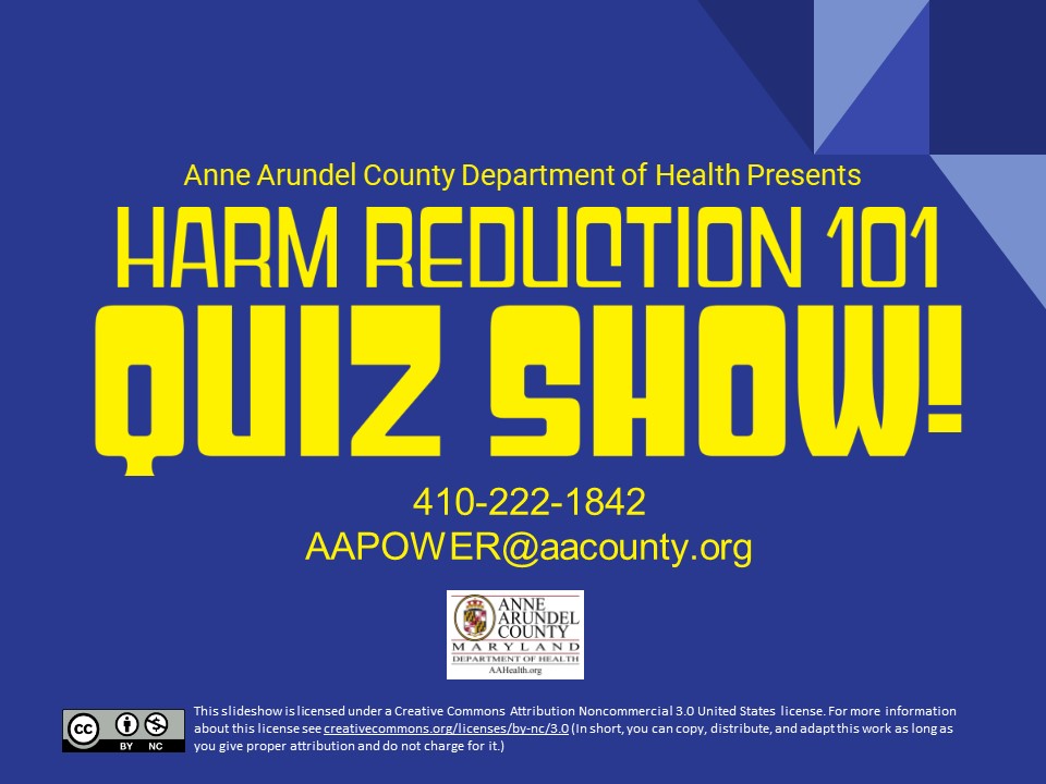 Harm Reduction 101 Quiz Show!